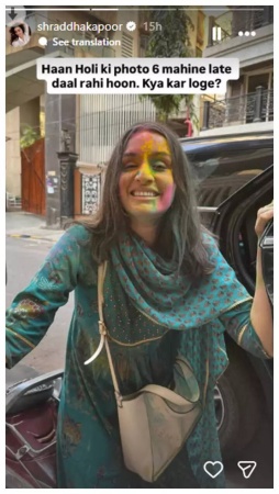 Shraddha Kapoor's Playful Holi Throwback: Actress Shares Late Post with a Witty 
