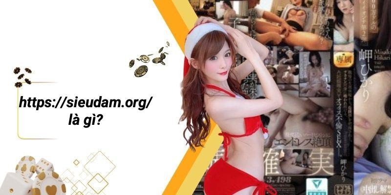 Https://sieudam.org/ Là Gì?