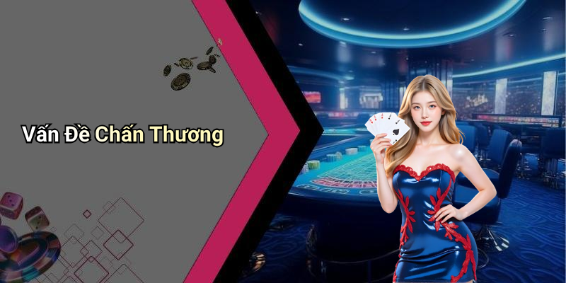 Vấn Đề Chấn Thương