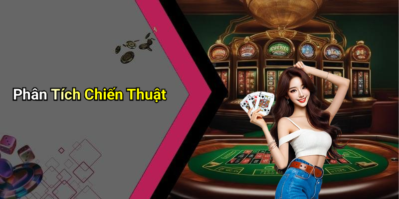 Phân Tích Chiến Thuật
