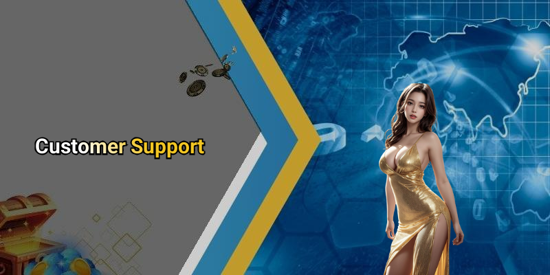 Customer Support